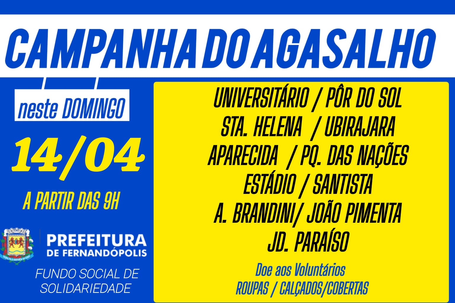 Campanha do Agasalho: domingo, 14, tem nova coleta nos bairros