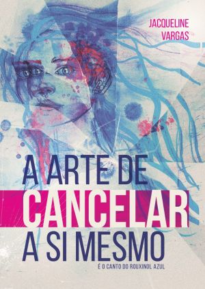 A arte de cancelar a si mesmo