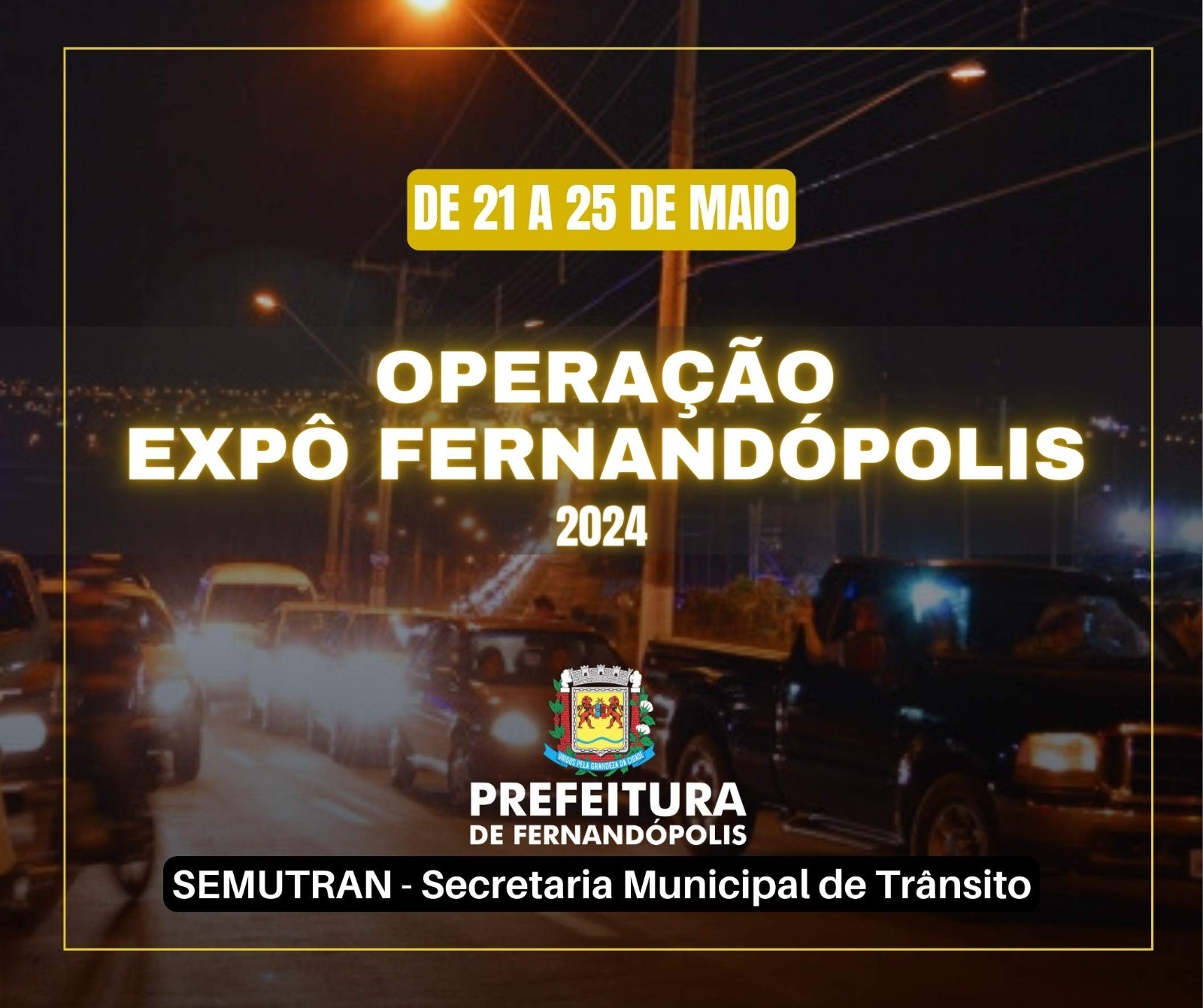 SEMUTRAN inicia nesta terça-feira, 21, a ‘Operação Expo Fernandópolis 2024’