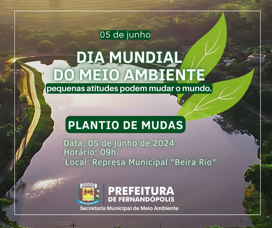 Plantio de Ipês na ‘Represa Beira Rio’ vai celebrar o Dia Mundial do Meio Ambiente