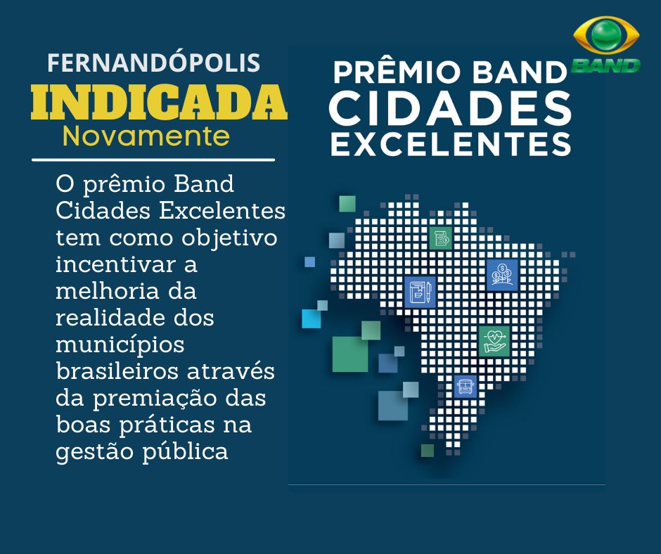 Fernandópolis é novamente finalista estadual do prêmio ‘Band Cidades Excelentes’