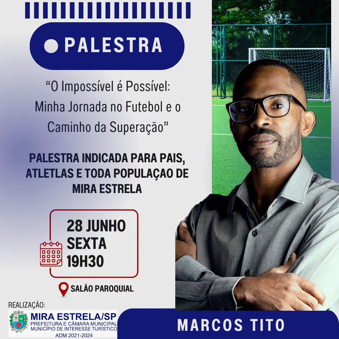 Mira Estrela realiza palestra sobre os caminhos dos atletas no futebol, com o palestrante Marcos Tito