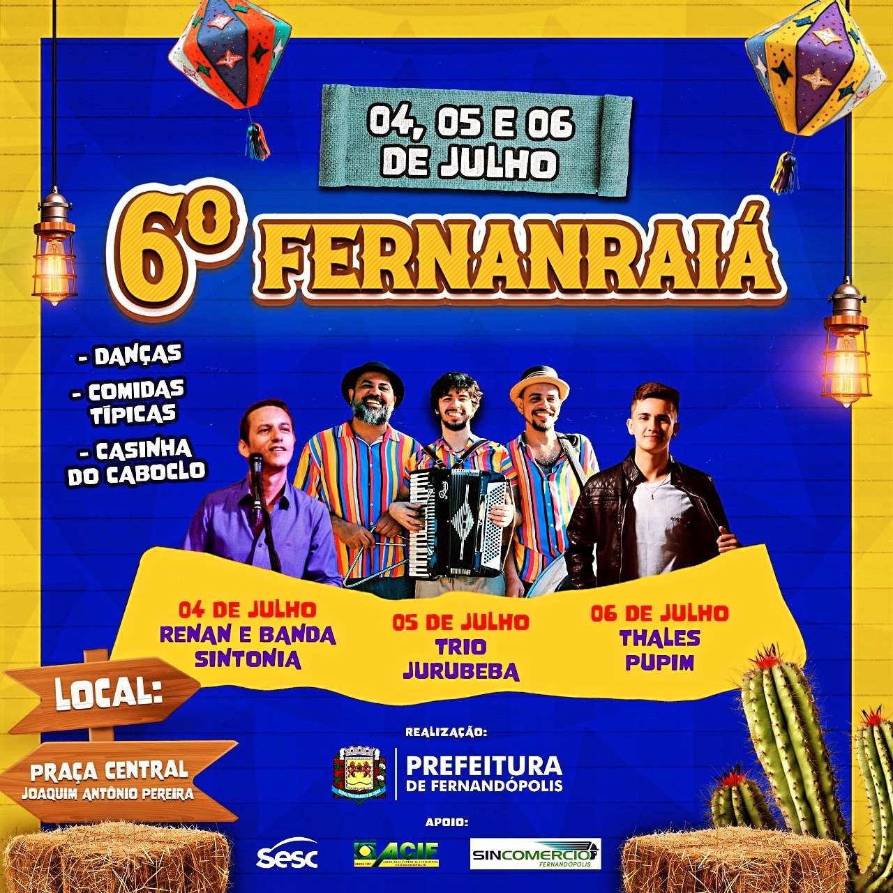 6º Fernanraiá começa nesta quinta, 04, na praça central