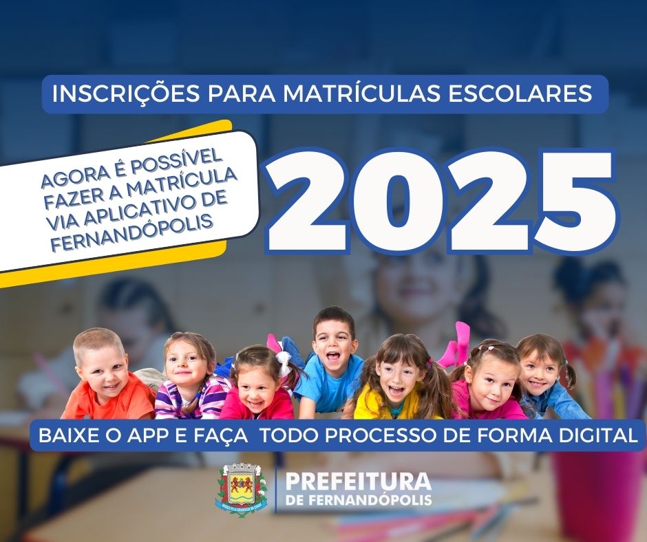 EDUCAÇÃO 2025: Reserva de vagas para novos alunos devem ser feitas pelo APP da Prefeitura