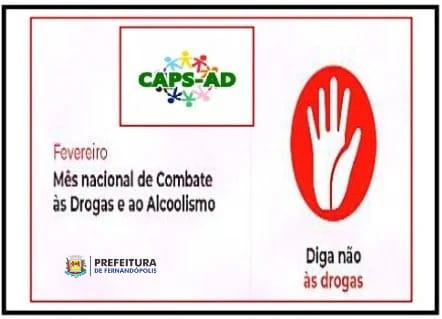 Fevereiro: Mês Nacional de Combate às Drogas e ao Alcoolismo 