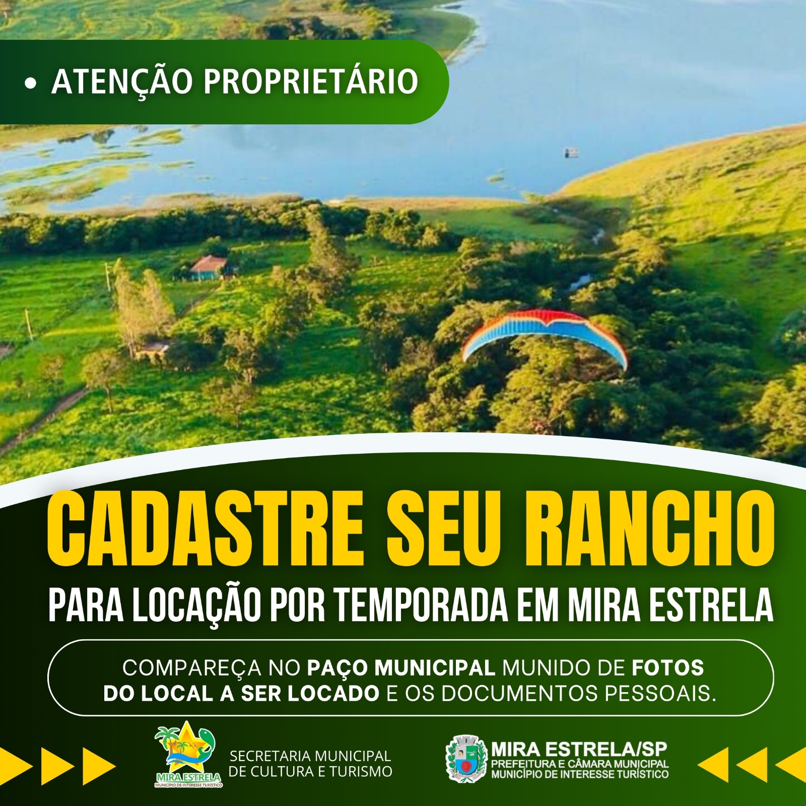 Secretaria Municipal de Cultura e Turismo de Mira Estrela está cadastrando gratuitamente no site do Turismo, estadias de locação por temporada: ranchos, chácaras ou sítios em Mira Estrela.
