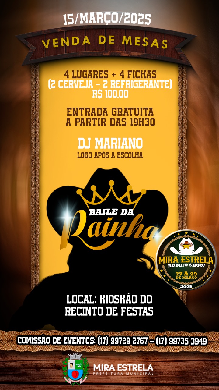 MIRA ESTRELA RODEIO SHOW 2025 APRESENTA BAILE DE ESCOLHA DA RAINHA DA FESTA DO PEÃO