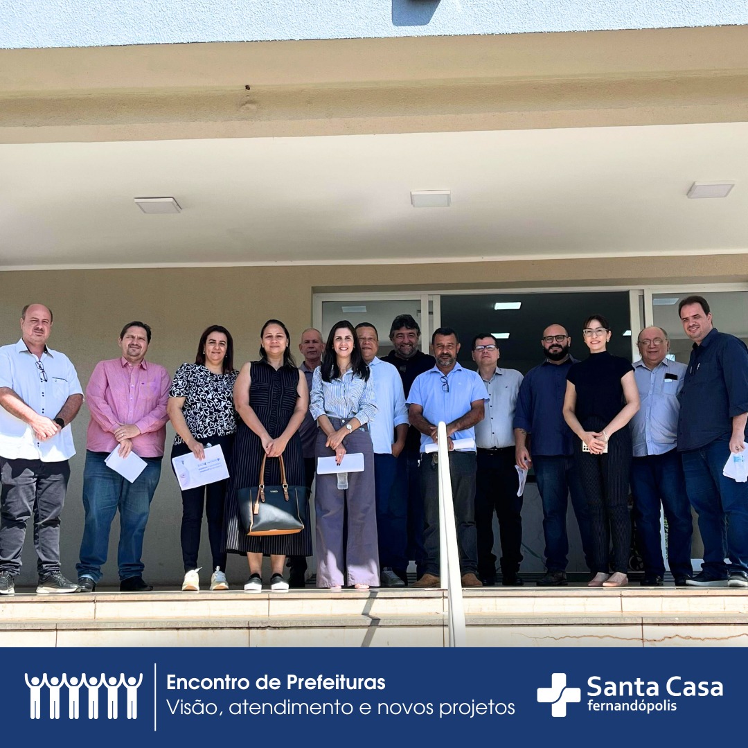 Prefeitos da região se reúnem na Santa Casa de Fernandópolis.
