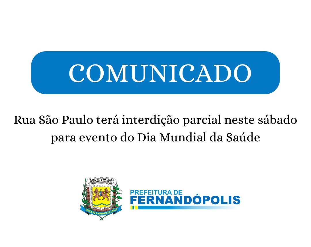 Rua São Paulo terá interdição parcial neste sábado para evento do Dia Mundial da Saúde