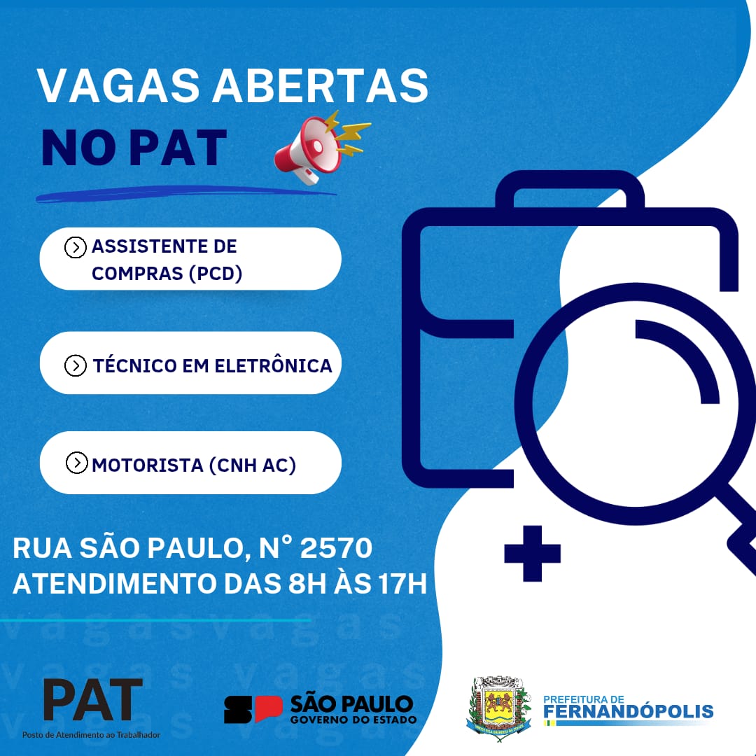 Oportunidades de emprego: PAT de Fernandópolis divulga novas vagas