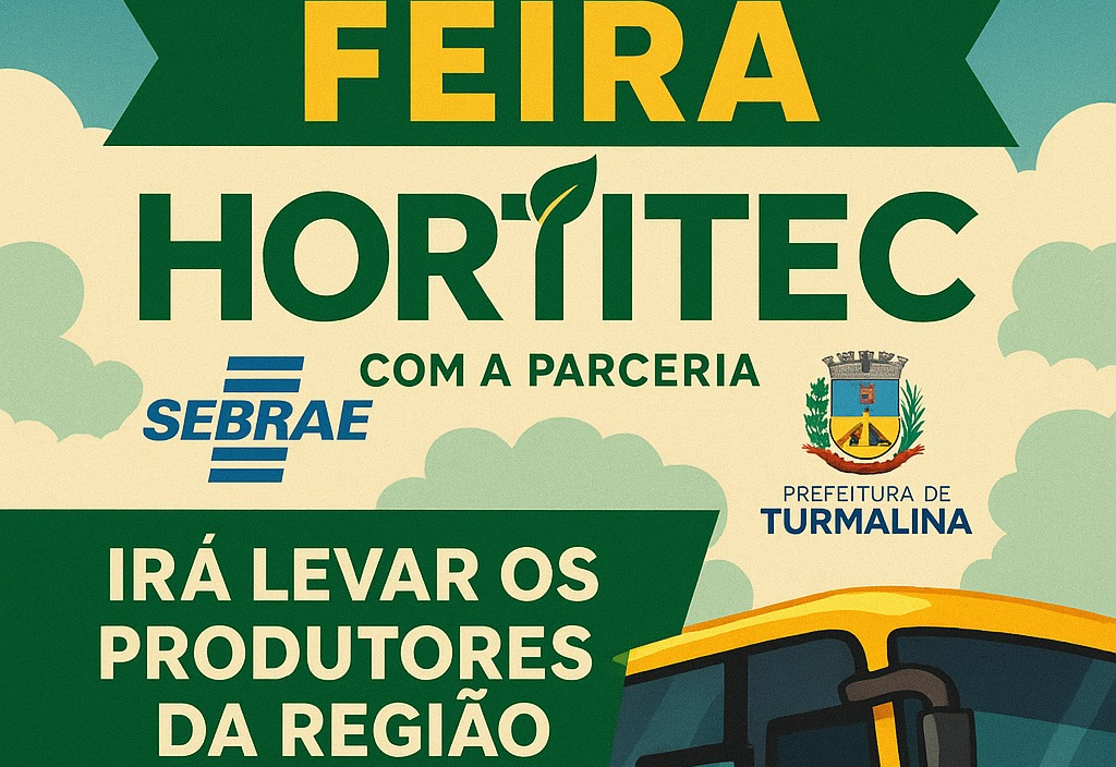 Turmalina e SEBRAE vão levar produtores da região para a Missão Hortitec 2025 no dia 27/06/2025