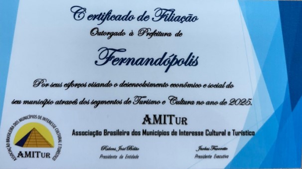 Fernandópolis recebe certificado da AMITur