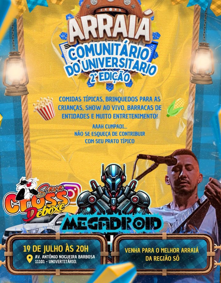 Vem aí o 2° Arraiá do Comunitário do Bairro Universitário