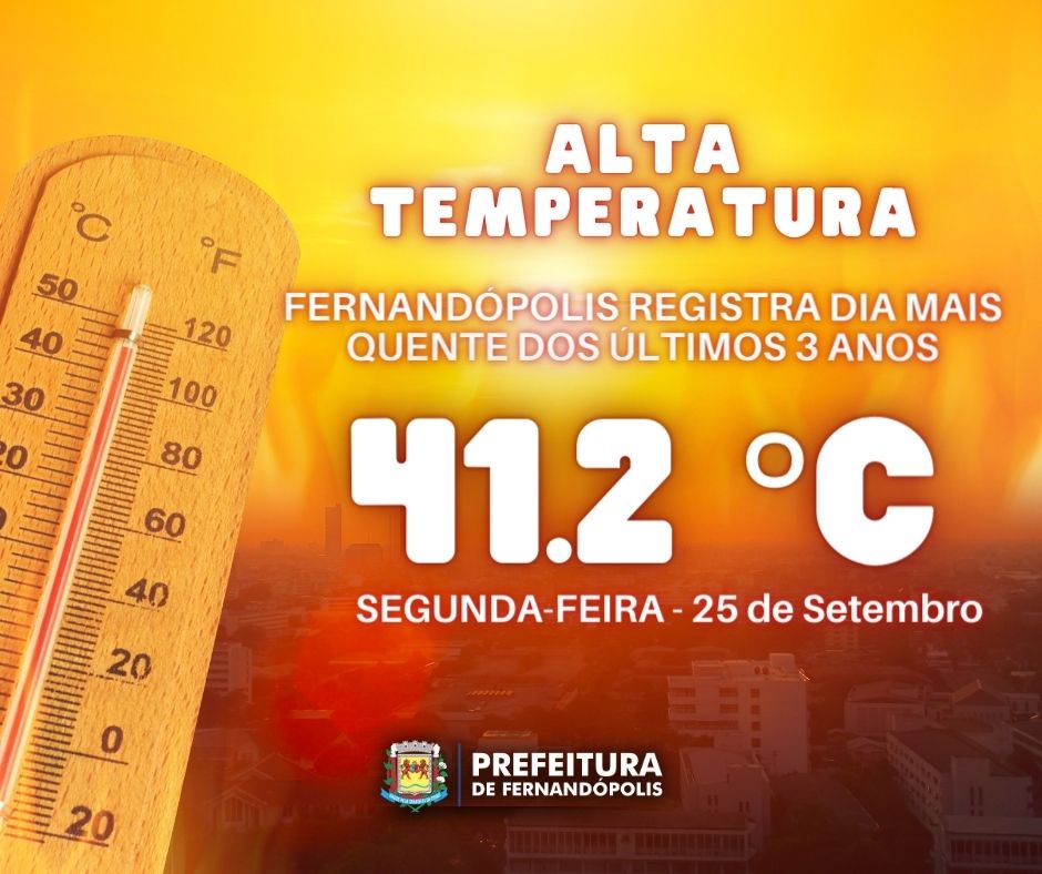 Com 41.2º C, Fernandópolis registra nova maior temperatura dos últimos três anos