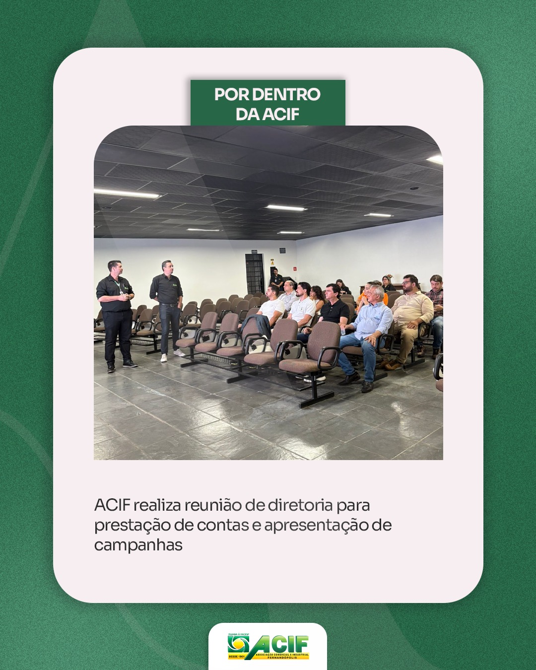 ACIF realiza reunião de diretoria para prestação de contas e apresentação de campanhas