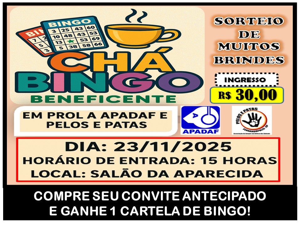 Chá Bingo Beneficente da APADAF e Pelos e Patas