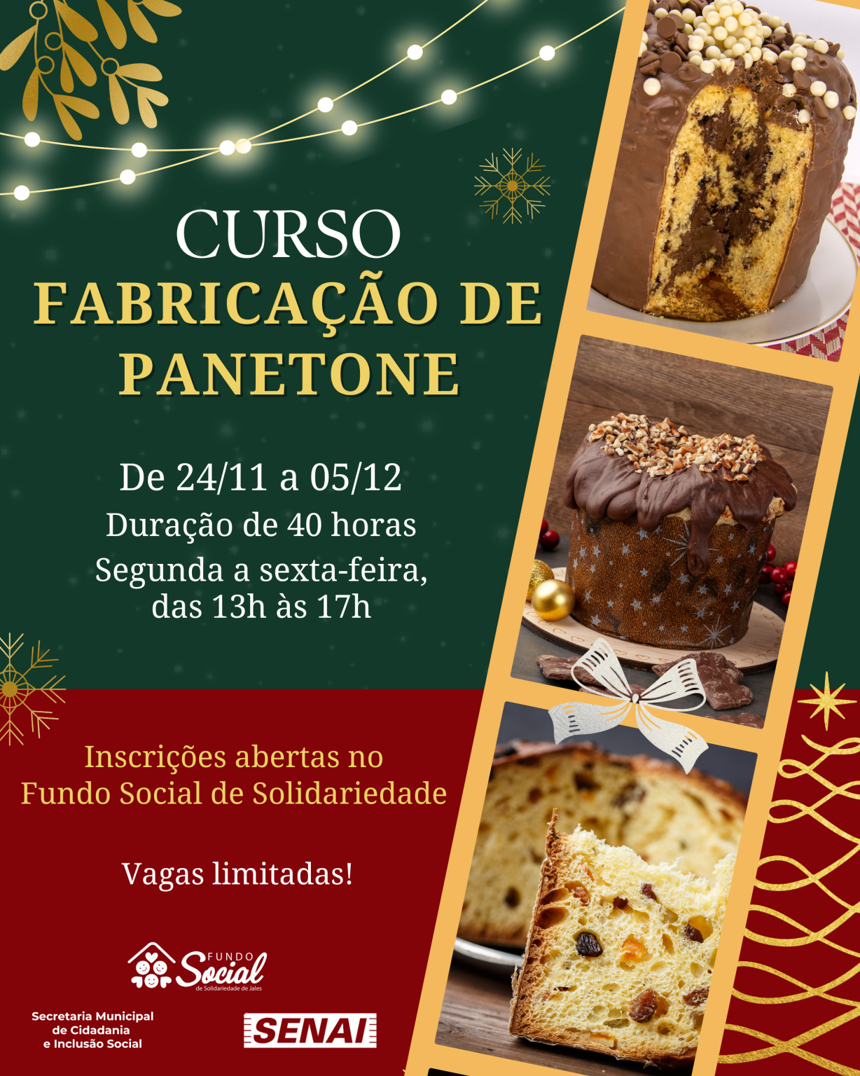Estão abertas as inscrições para os cursos de Panetone e de Trufas e Bombons