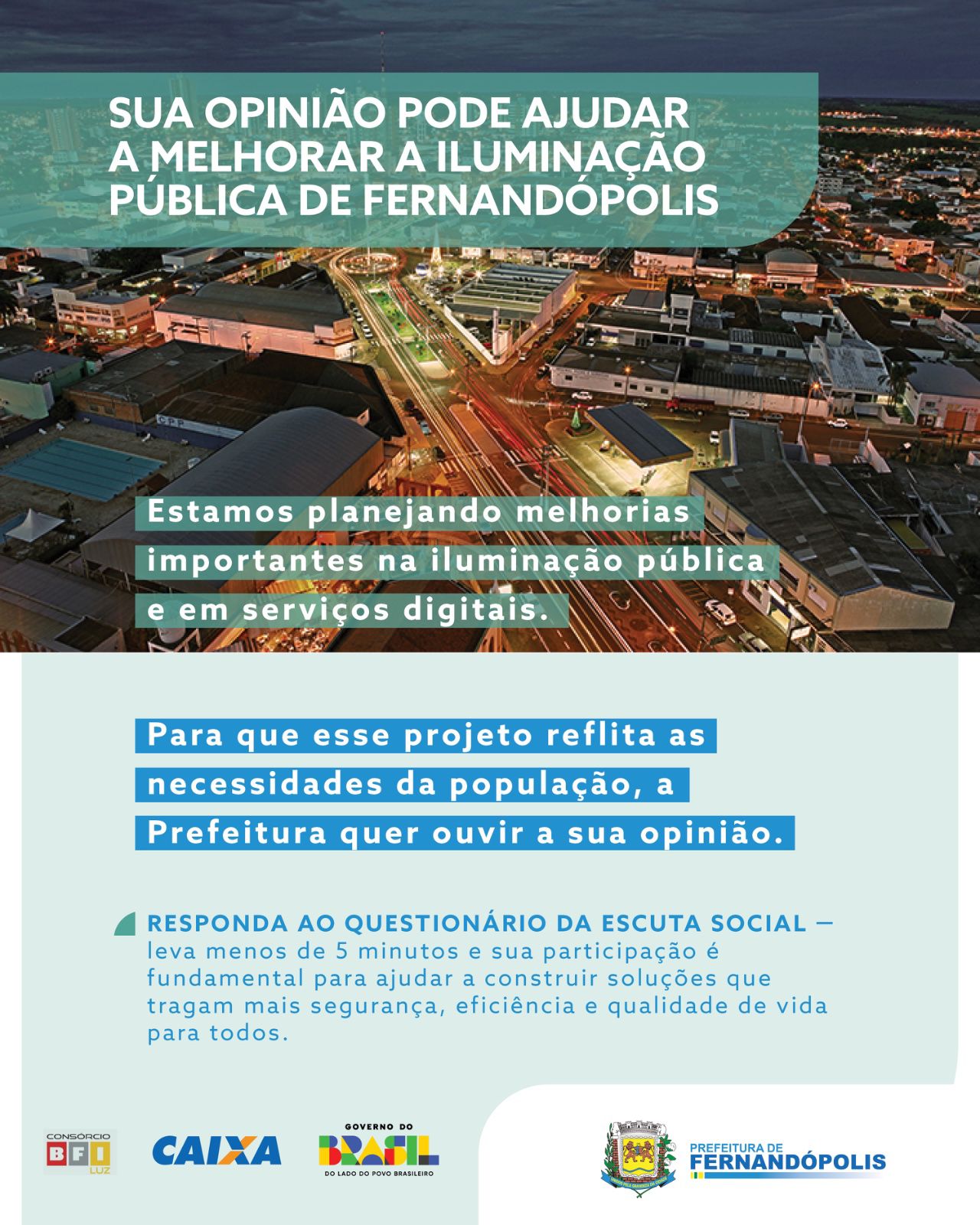 Participe da pesquisa sobre iluminação pública de Fernandópolis
