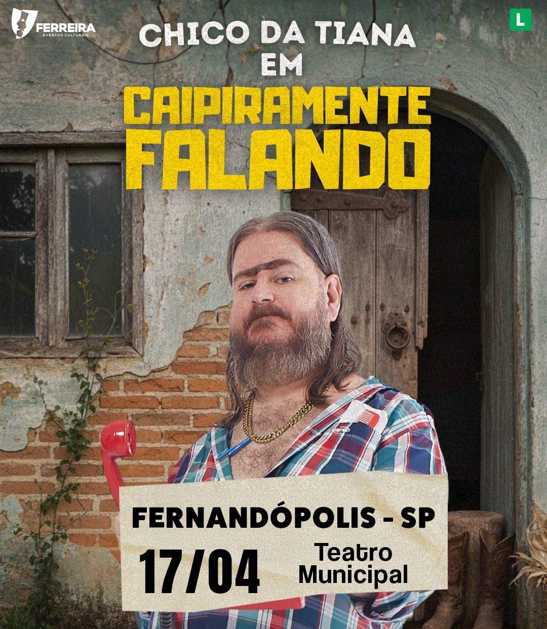 “Caipiramente falando” é o cartaz do Teatro Municipal na sexta, 17