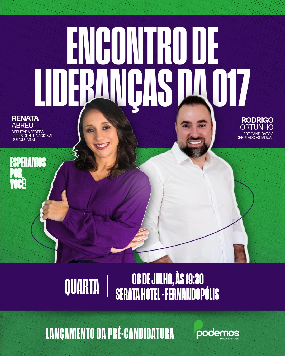 Presidente Nacional do Podemos vem a Fernandópolis lançar Ortunho pré-candidato a deputado estadual