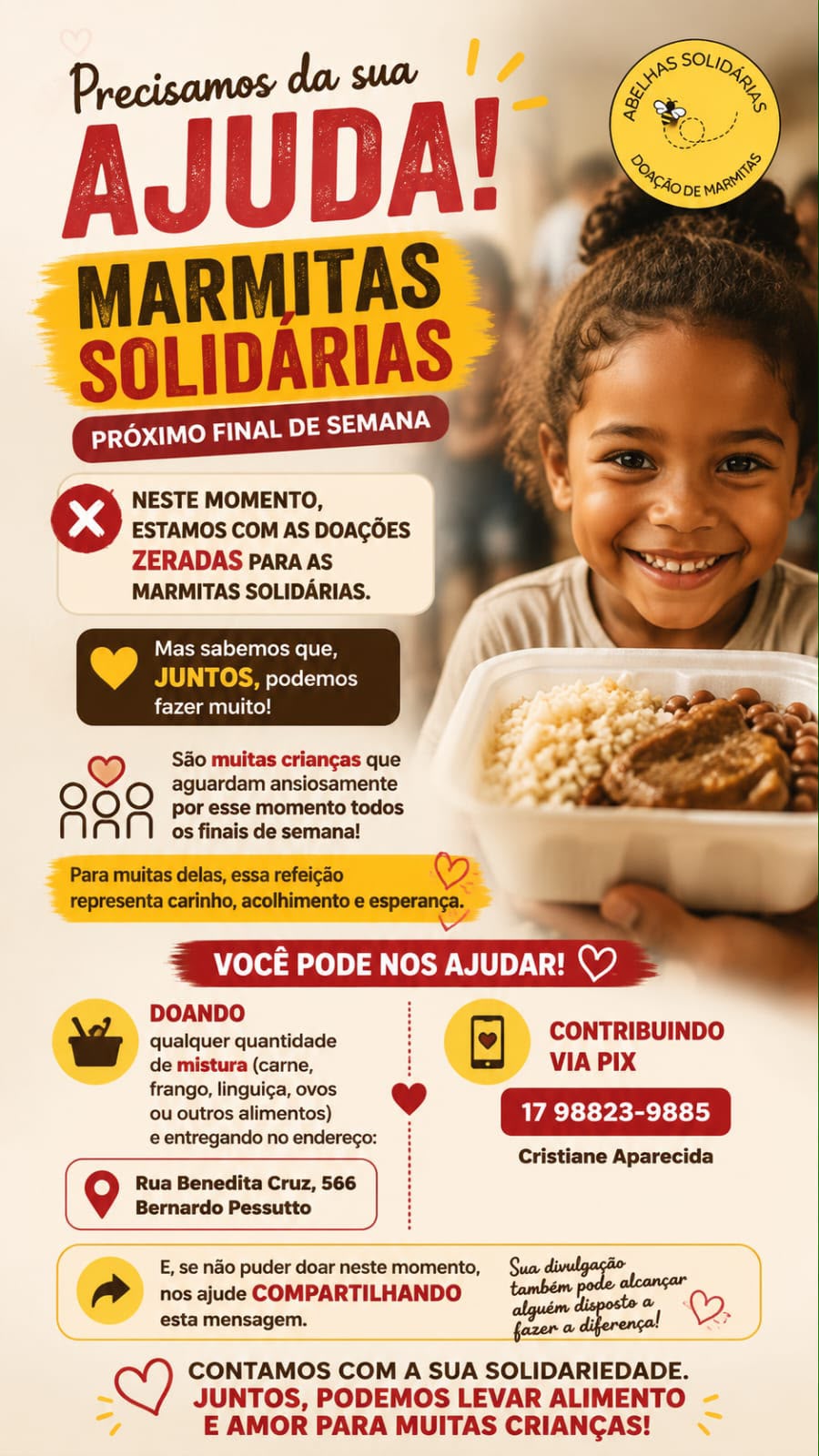 Projeto Abelhas Solidárias precisam da ajuda da comunidade para continuar levando alimento a crianças neste período de férias.