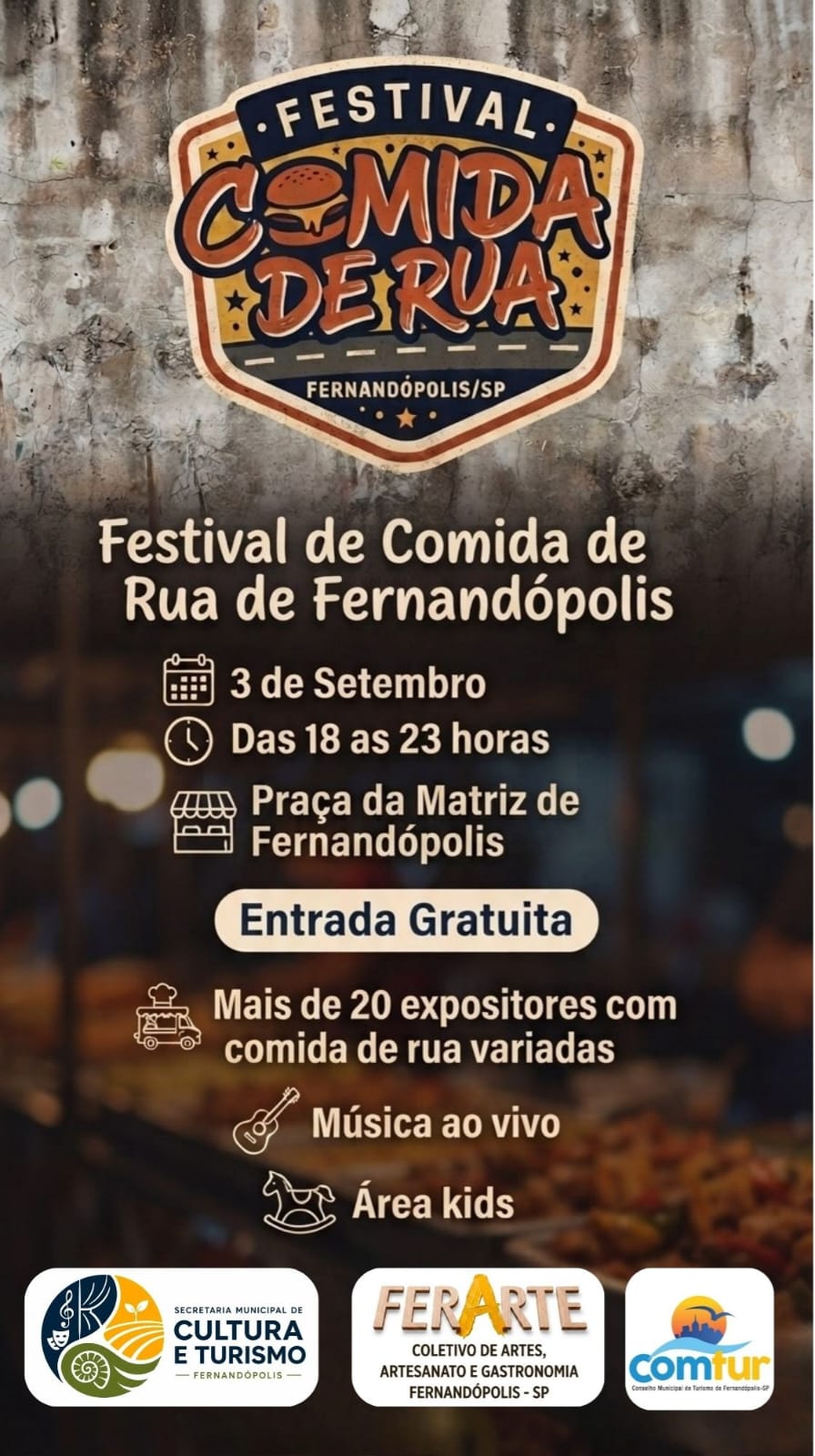 FERARTE e Secretaria da Cultura e Turismo promovem “Comida de Rua”