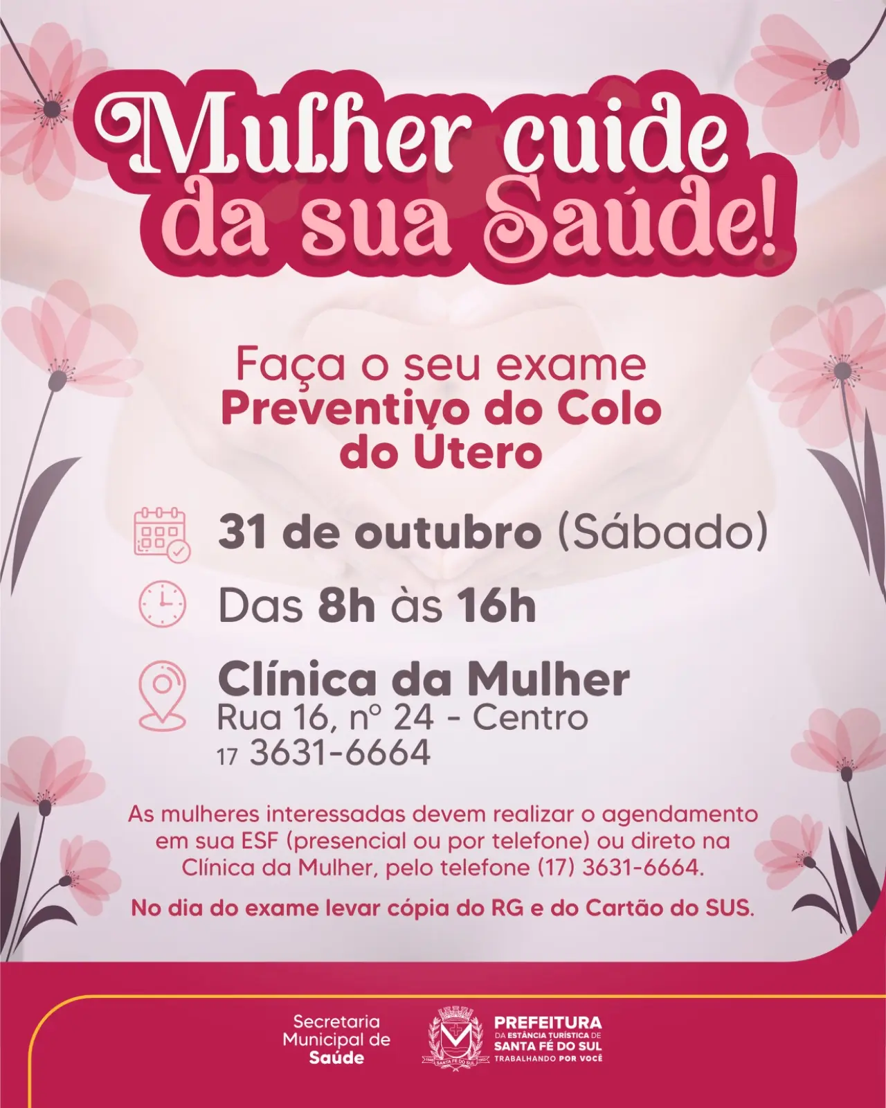 Prefeitura de Santa Fé do Sul realiza mutirão de exame preventivo do colo do útero no dia 31 de outubro