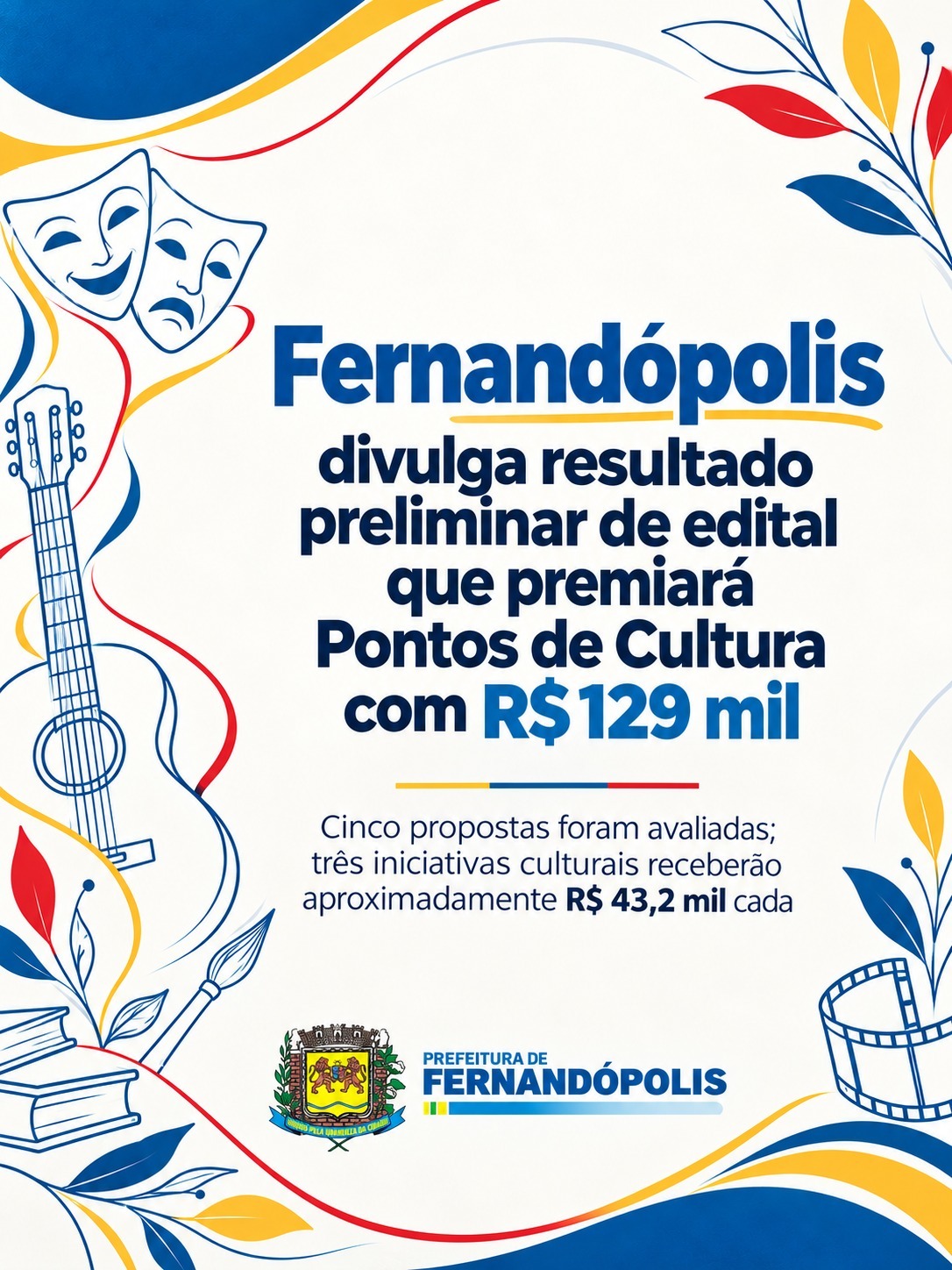 Fernandópolis divulga resultado preliminar de edital de Pontos de Cultura
