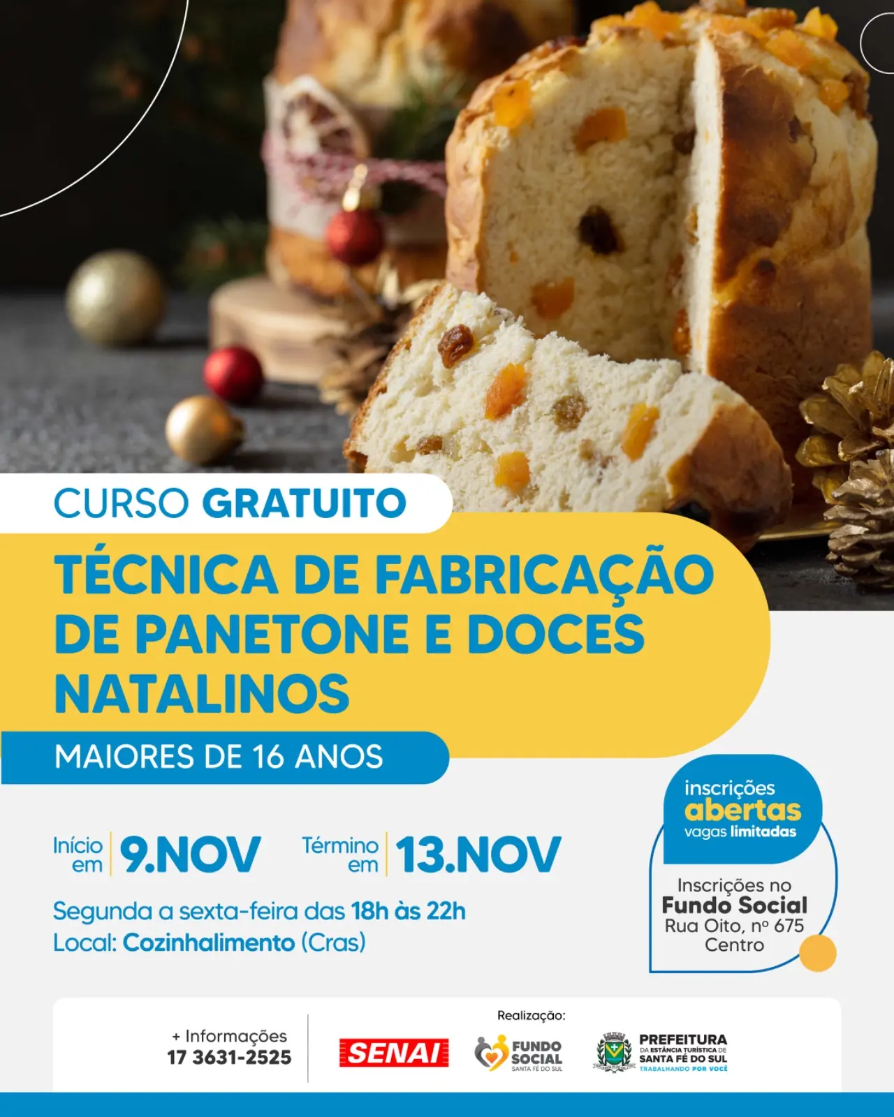Fundo Social e Senai abrem inscrições para curso gratuito de fabricação de panetones e doces natalinos